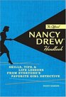 The Official Nancy Drew Handbook Skills Tips and Life Lessons from Everyone's Favorite Girl Detective