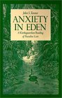 Anxiety in Eden A Kierkegaardian Reading of Paradise Lost