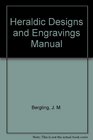 Heraldic Designs and Engravings Manual