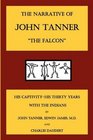 The Narrative of John Tanner the Falcon