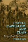 Cattle Capitalism and Class Ilparakuyo Maasai Transformations