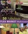 50 Fabulous Flea Market Makeovers