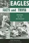 Eagles Facts And Trivia Puzzlers for the BirdBrained