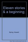 Eleven stories  a beginning