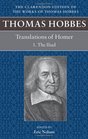 Thomas Hobbes Translations of Homer The Iliad and the Odyssey