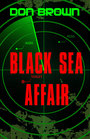 Black Sea Affair (Navy Justice, Bk 4)