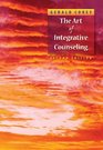 The Art of Integrative Counseling