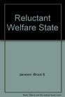 Reluctant Welfare State
