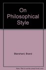 On Philosophical Style