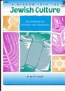 A Window Into the Jewish Culture An Overview of History and Tradition