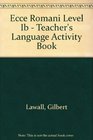 Ecce Romani Level Ib  Teacher's Language Activity Book