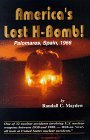 America's Lost HBomb Palomares Spain 1966