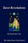 Tarot Revelations  The Golden Dawn Tarot Series 2