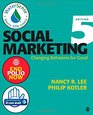 Social Marketing Changing Behaviors for Good