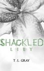 Shackled Lily (Winsor)