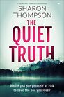 The Quiet Truth a haunting domestic drama full of suspense