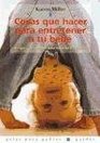 Cosas Que Hacer Para Entretener a Tu Bebe