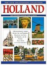 Holland A Splendid Journey Through History Traditions and Art