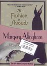 The Fashion in Shrouds (Albert Campion, Bk 10)