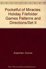 Pocketful of Miracles Holiday Filefolder Games Patterns and Directions/Set II