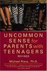 Uncommon Sense for Parents With Teenagers