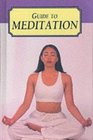 Guide to Meditation