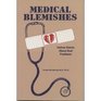 Medical Blemishes