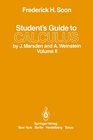 Student's Guide to CALCULUS by J Marsden and A Weinstein II