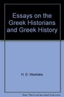 Essays on the Greek historians and Greek history