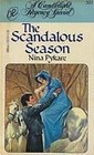 The Scandalous Season (Candlelight Regency, No 501)