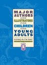 Major Authors and Illustrators for Children and Young Adults A Selection of Sketches from Something About the Author