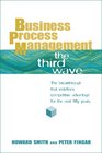 Business Process Management The Third Wave