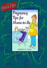Pregnancy Tips for MomsToBe