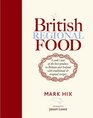 British Regional Food A Cook's Tour of