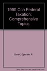 1999 Cch Federal Taxation Comprehensive Topics