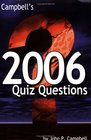 Campbell's 2006 Quiz Questions