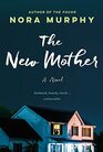 The New Mother A Novel