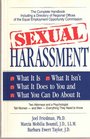 Sexual Harassment What It Is What It Isn'T What It Does to You and What You Can Do About It