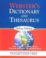 Webster's Dictionary and Thesaurus Deluxe Edition