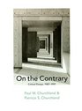 On the Contrary Critical Essays 19871997
