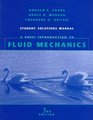 A Brief Introduction to Fluid Mechancis Student Solution Manual