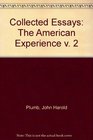 Collected Essays The American Experience v 2