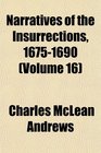Narratives of the Insurrections 16751690