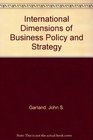 International Dimensions of Business Policy and Strategy