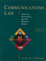 Communications Law Liberties Restraints and the Modern Media