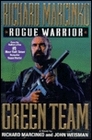 Rogue Warrior: Green Team