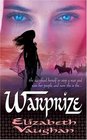 Warprize (Warprize Trilogy, Bk 1)