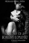 Ramblings of a Hopeless Romantic A Poetry Collection