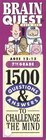 Brain Quest: 1500 Questions & Answers to Challenge the Mind: 7th Grade: Ages 12-13: Deck One & Deck Two