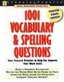 1001 Vocabulary  Spelling Questions